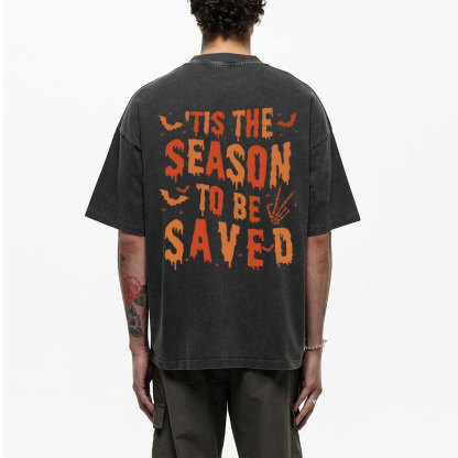 Tis The Season To Be Saved Christian Washed T-Shirt