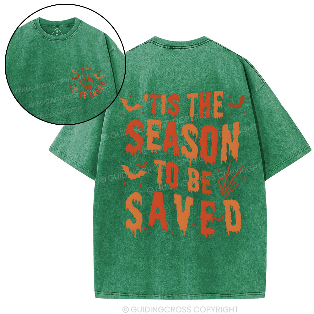 Tis The Season To Be Saved Christian Washed T-Shirt