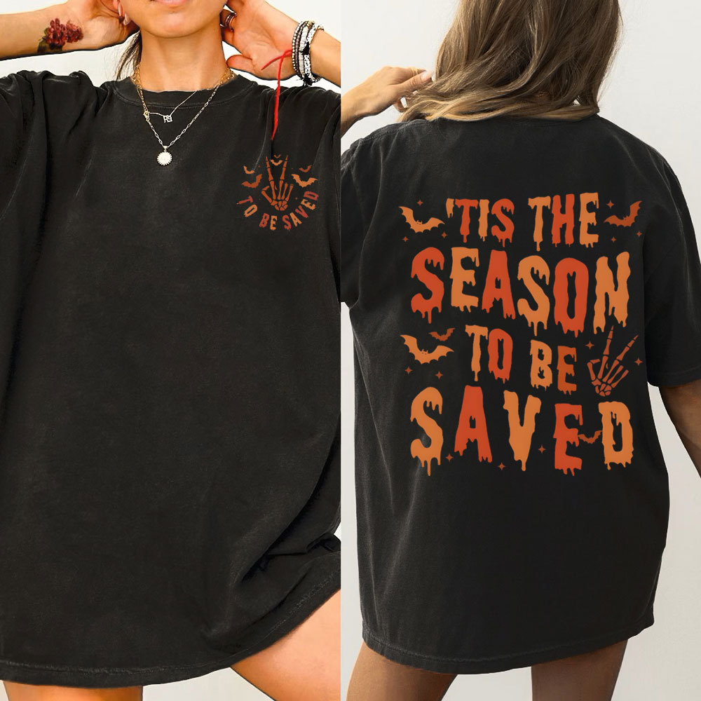 Tis The Season To Be Saved Christian Washed T-Shirt