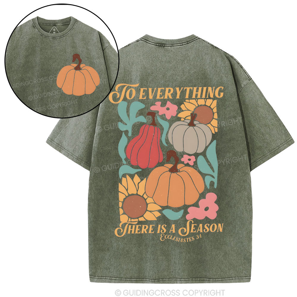 To Everything There Is A Season Christian Washed T-Shirt
