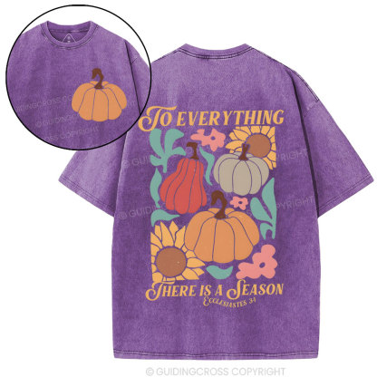 To Everything There Is A Season Christian Washed T-Shirt