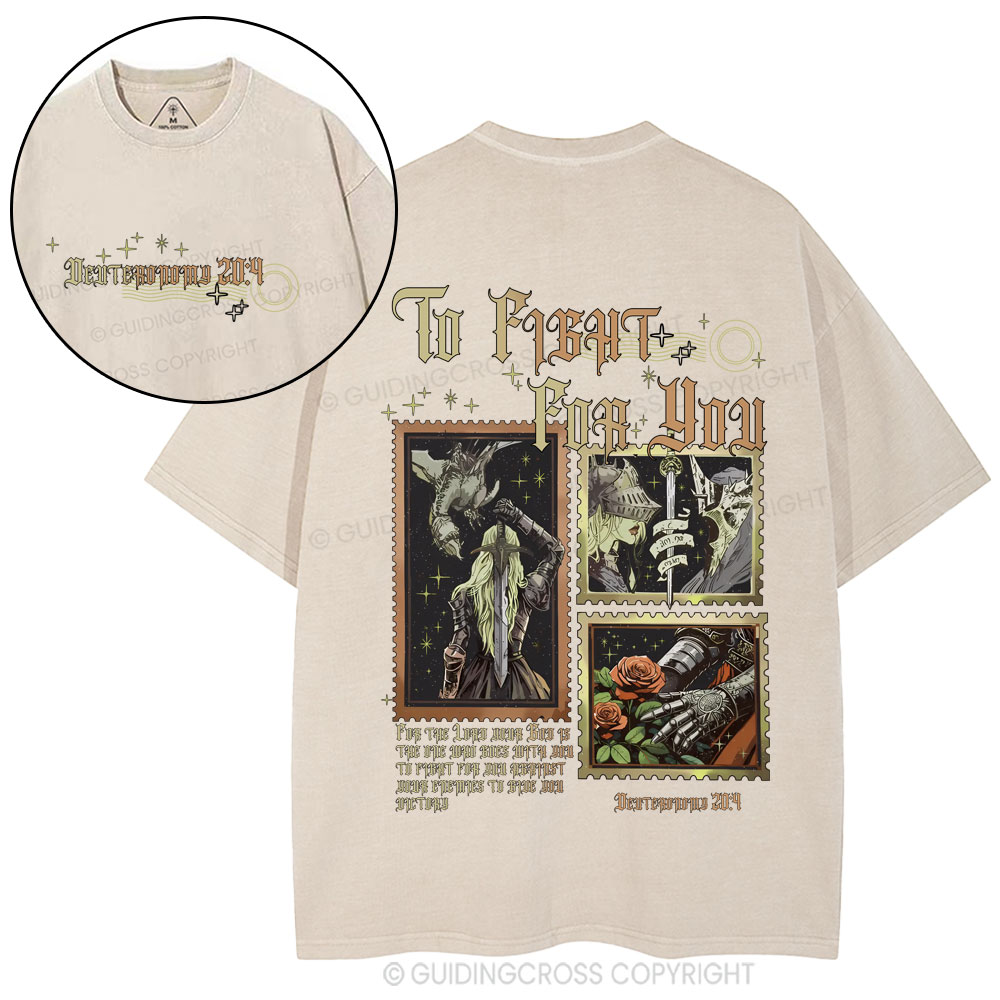 To Fight For You Christian Washed T-Shirt