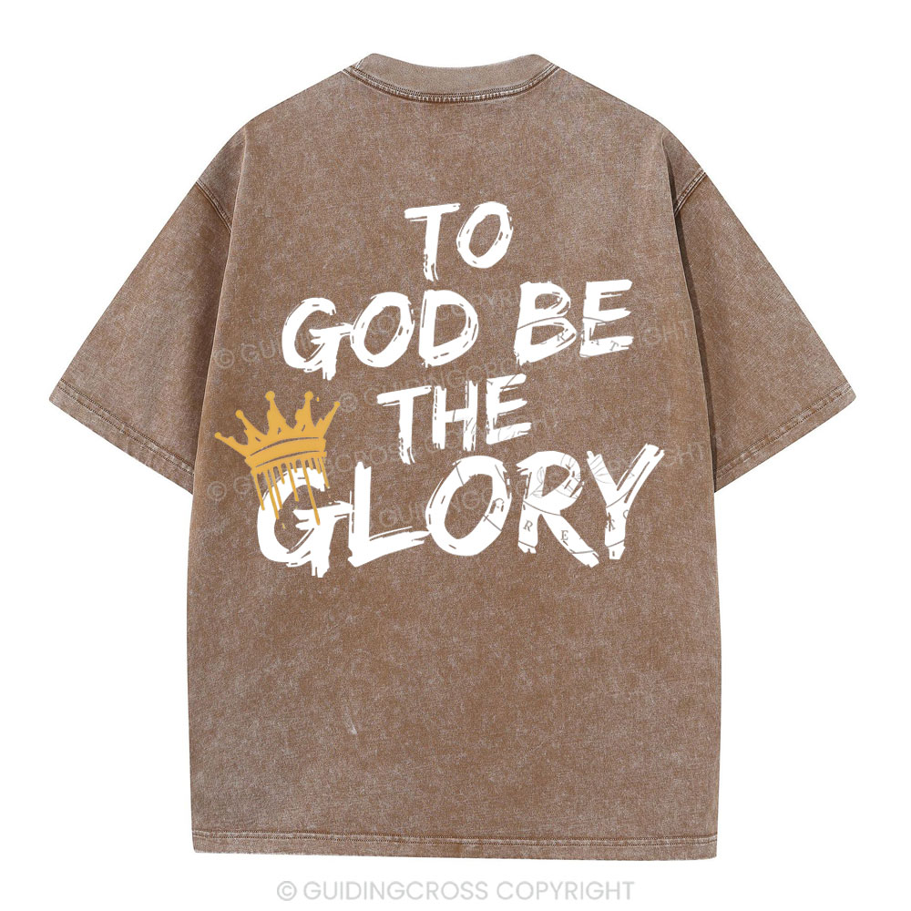 To God Be The Glory Christian Washed T-Shirt