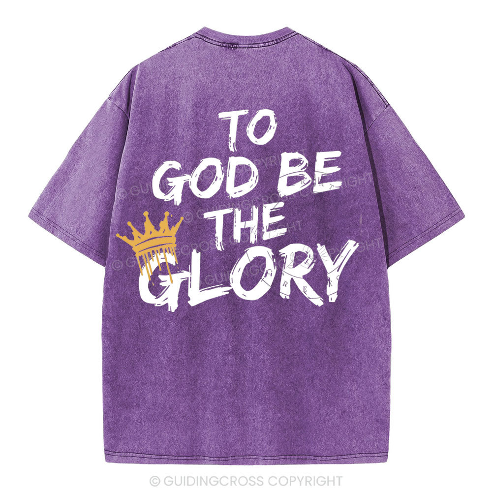 To God Be The Glory Christian Washed T-Shirt