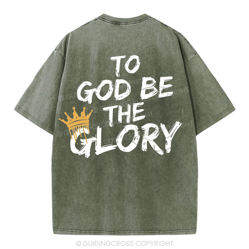 To God Be The Glory Christian Washed T-Shirt