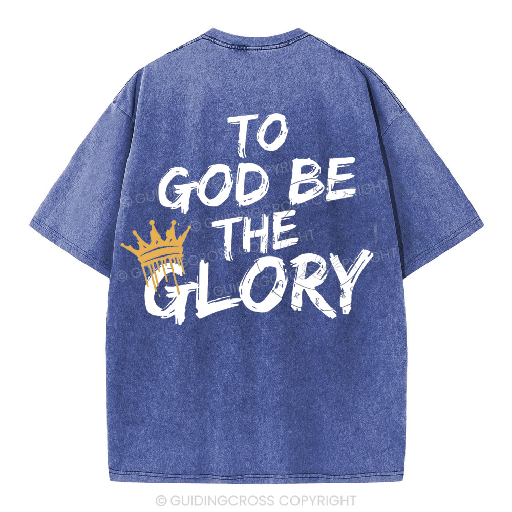 To God Be The Glory Christian Washed T-Shirt