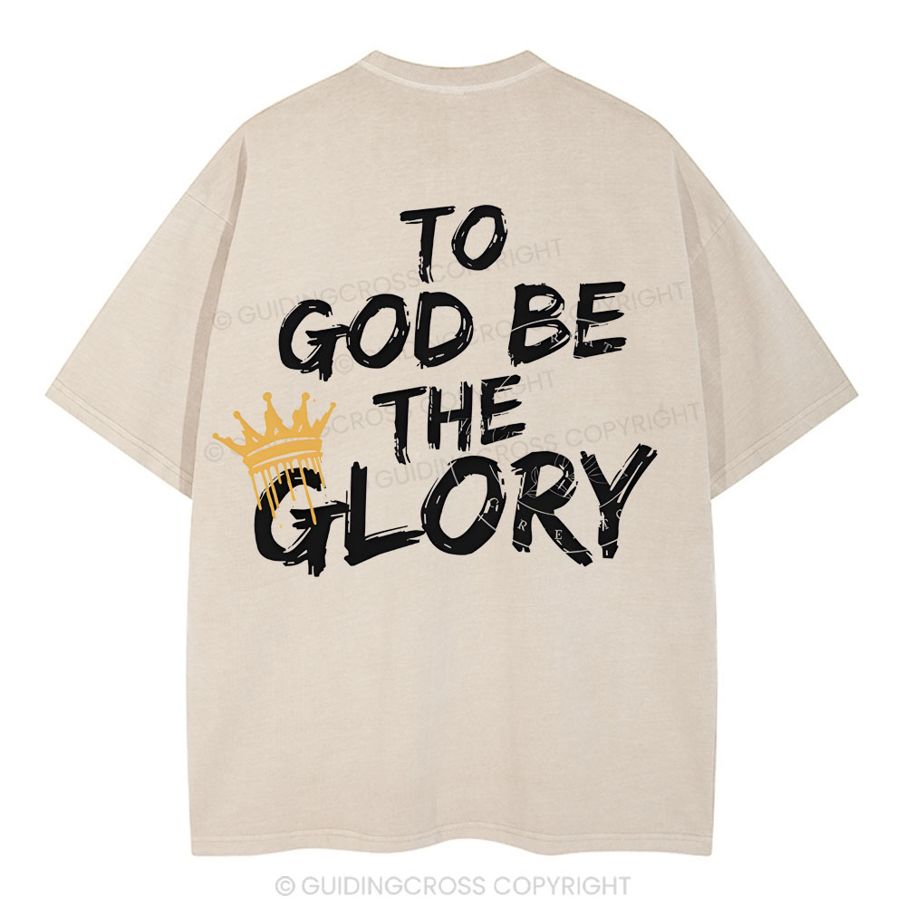 To God Be The Glory Christian Washed T-Shirt