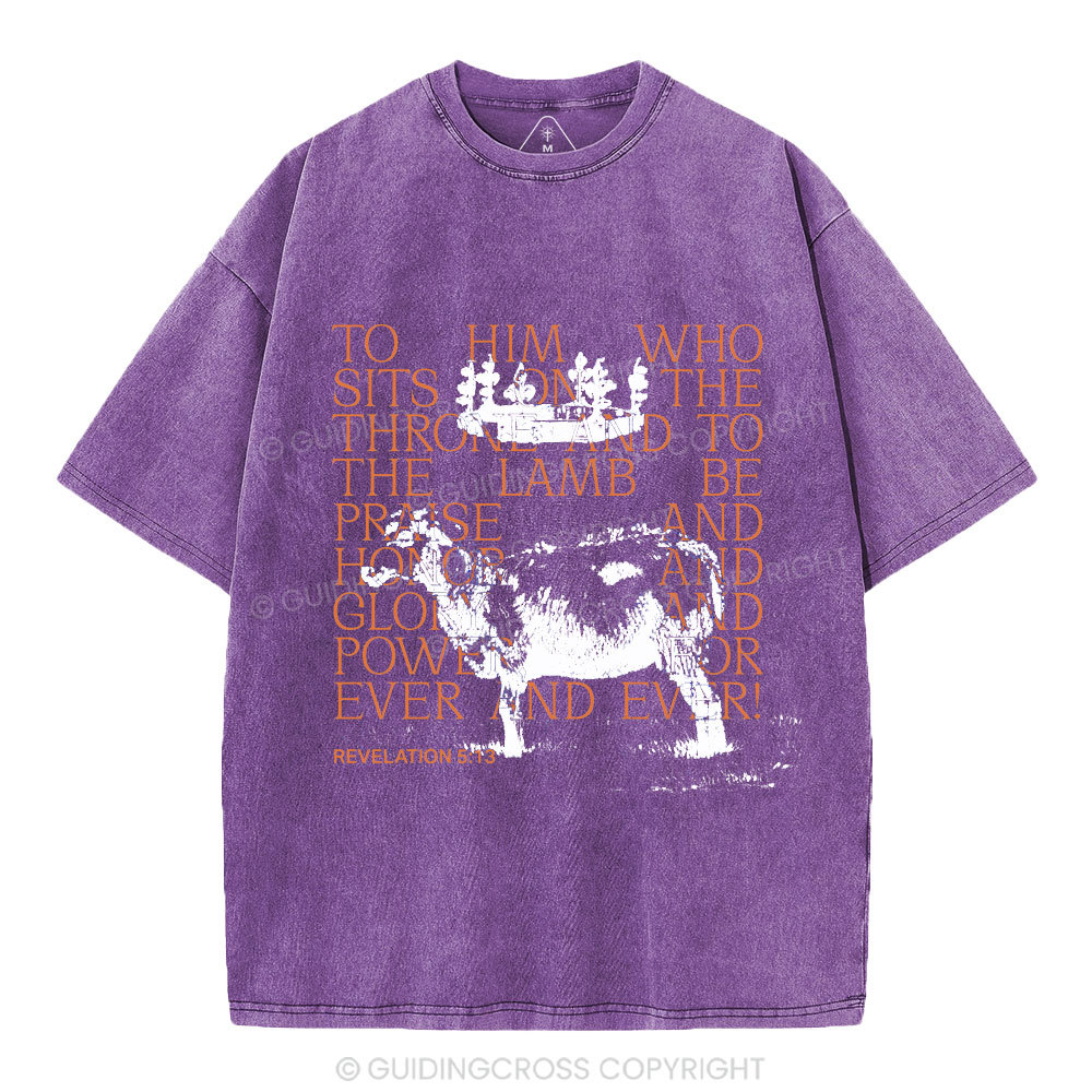 To Him Who Sits On The Throne And To The Lamb Christian Washed T-Shirt