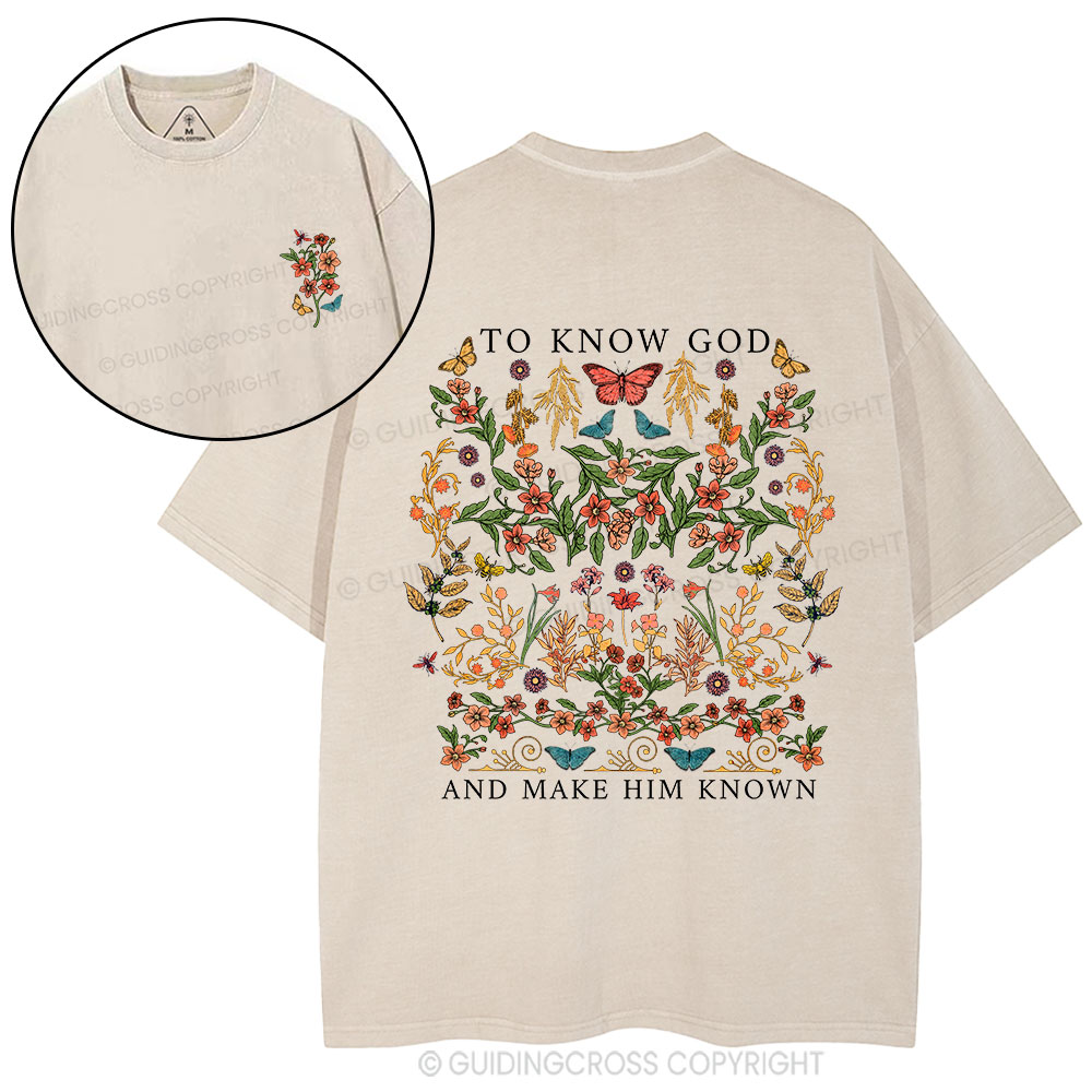 To Know God And Make Him Know Christian Washed T-Shirt