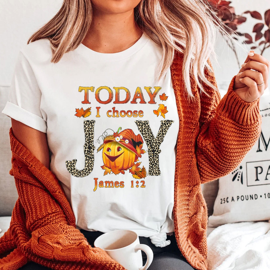 Today I Choose James 1：2 Christian T-Shirt
