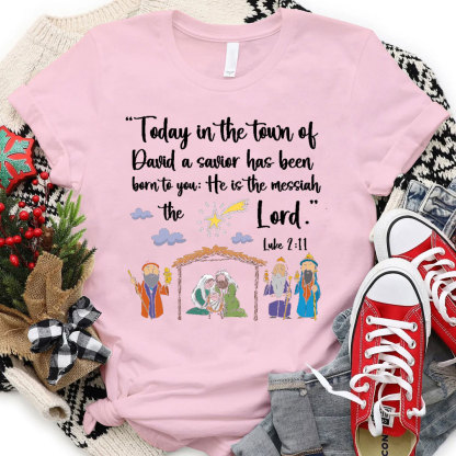 Today In The Town Of David Christian Christmas T-Shirt 
