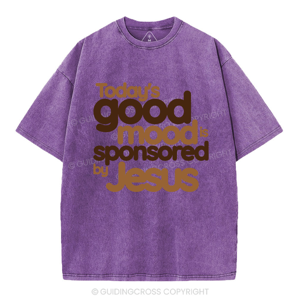 Today's Good Mood's Is Sponsored By Jesus Christian Washed T-Shirt