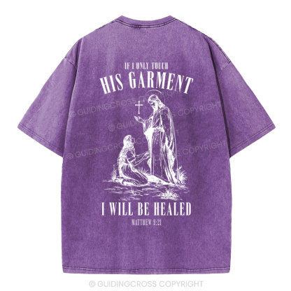 Touch His Garment Christian Washed T-Shirt