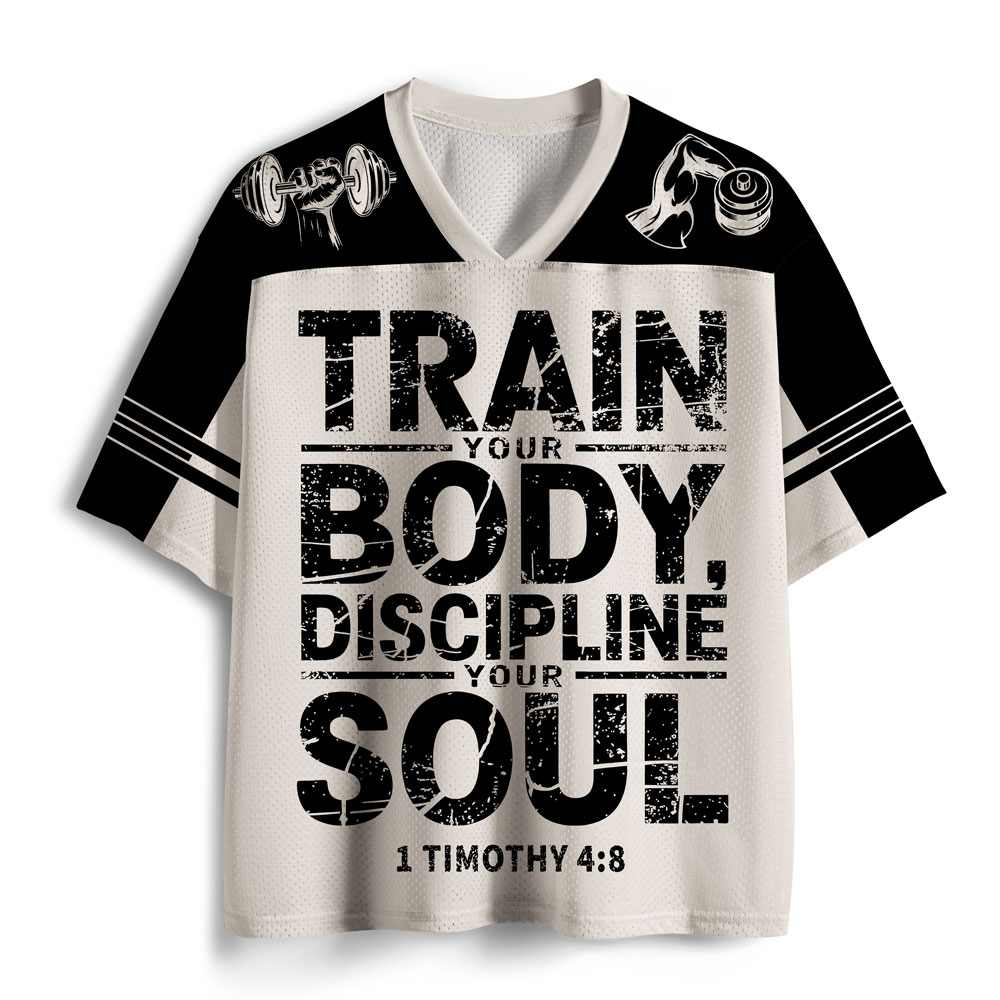 Train Your Body Discipline Your Soul Christian Mesh Jersey