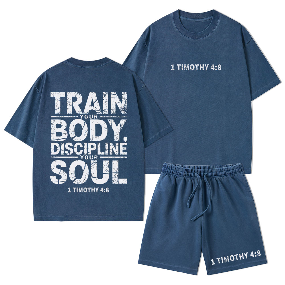 Train Your Body Discipline Your Soul Christian Washed T-Shirt & Shorts 