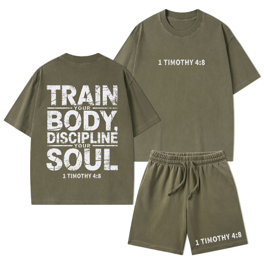 Train Your Body Discipline Your Soul Christian Washed T-Shirt & Shorts 