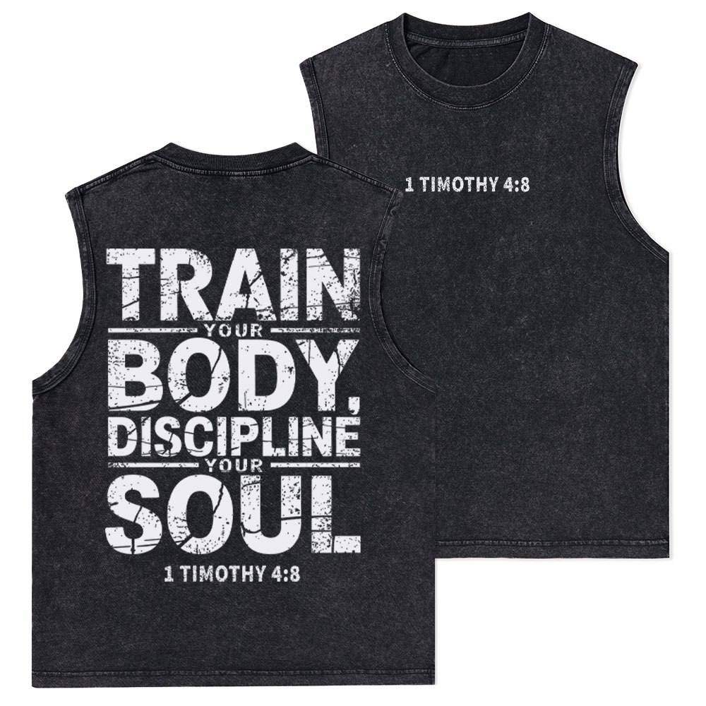 Train Your Body Discipline Your Soul Christian Washed Tank Top