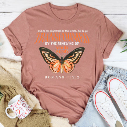 Transformed By The Renewing Of Your Mind Christian T-Shirt