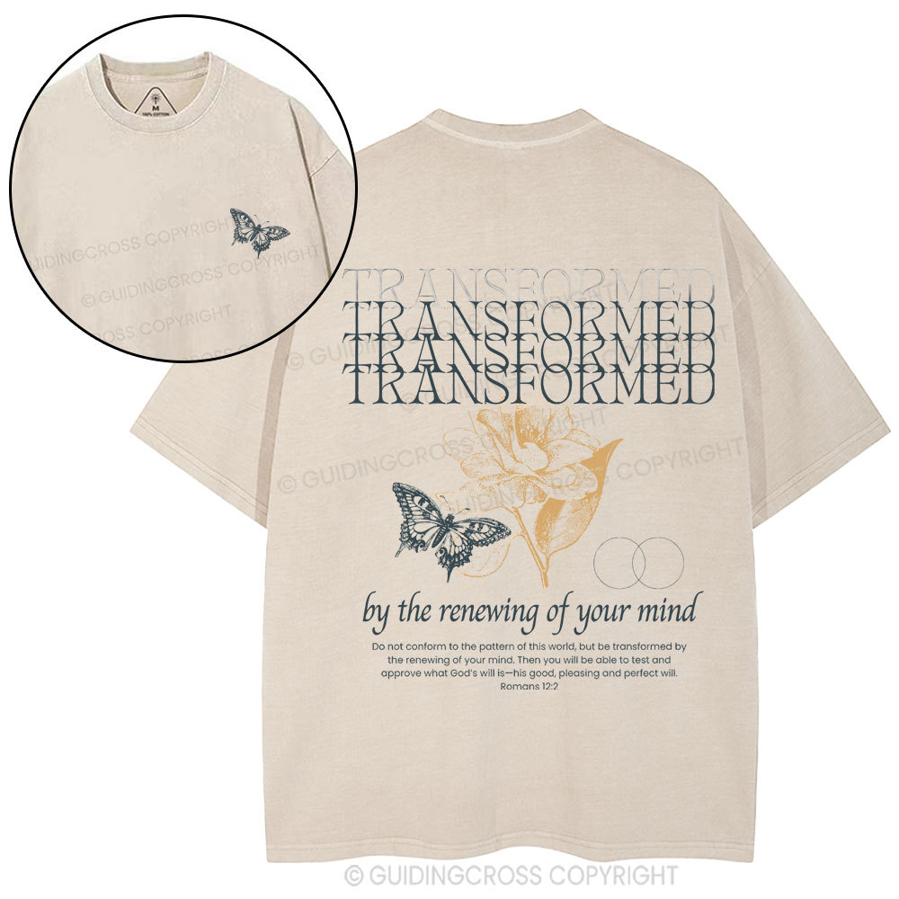 Transformed By The Renewing Of Your Mind Christian Washed T-Shirt