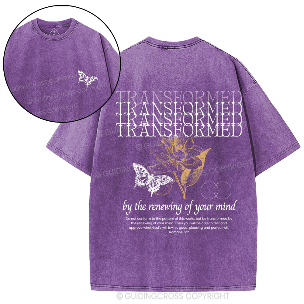 Transformed By The Renewing Of Your Mind Christian Washed T-Shirt
