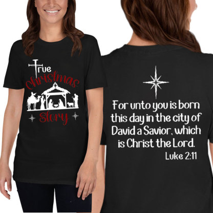 True Christmas Story Christian T-Shirt