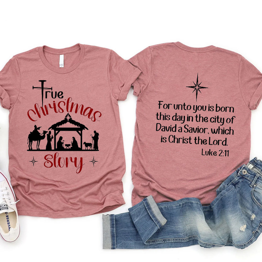 True Christmas Story Christian T-Shirt