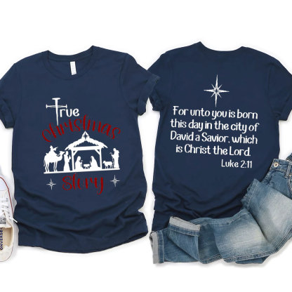 True Christmas Story Christian T-Shirt