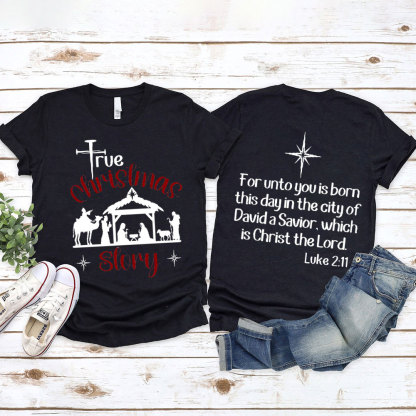 True Christmas Story Christian T-Shirt