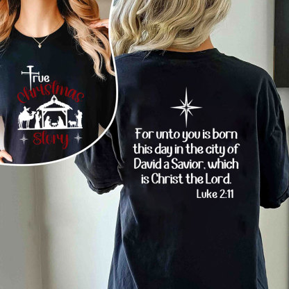 True Christmas Story Christian T-Shirt