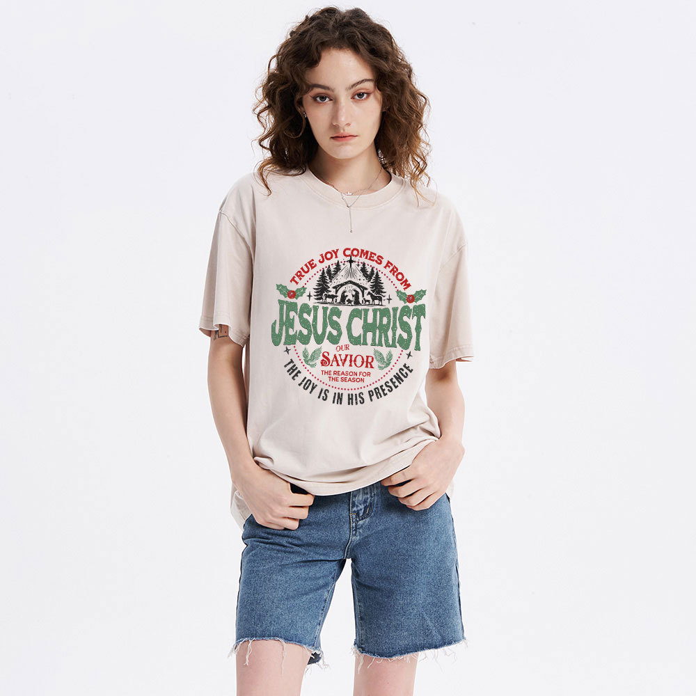 True Joy Comes From Jesus Christ Christian Washed T-Shirt