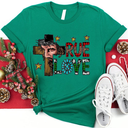 True Love Christian Christmas T-Shirt