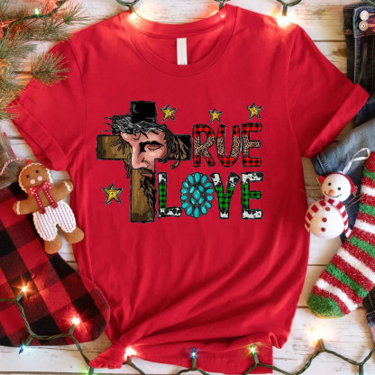 True Love Christian Christmas T-Shirt