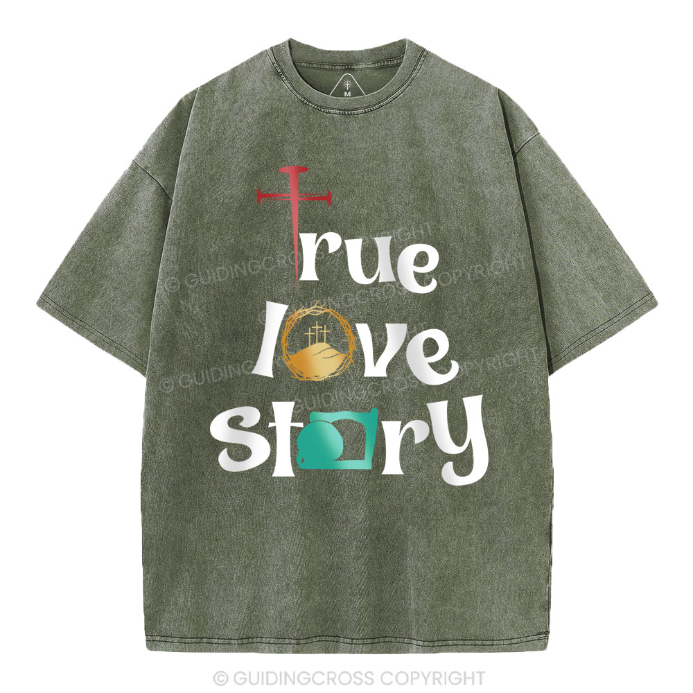 True Love Story Christian Washed T-Shirt