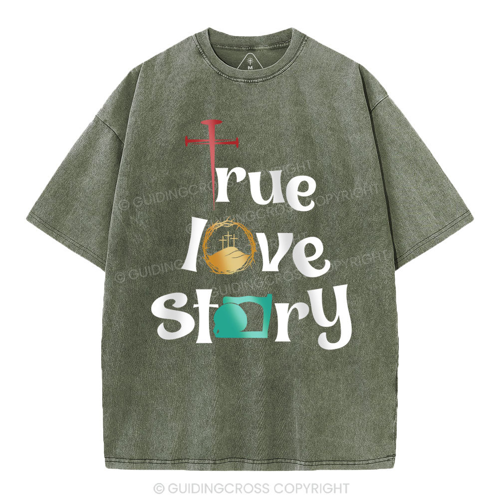 True Love Story Christian Washed T-Shirt