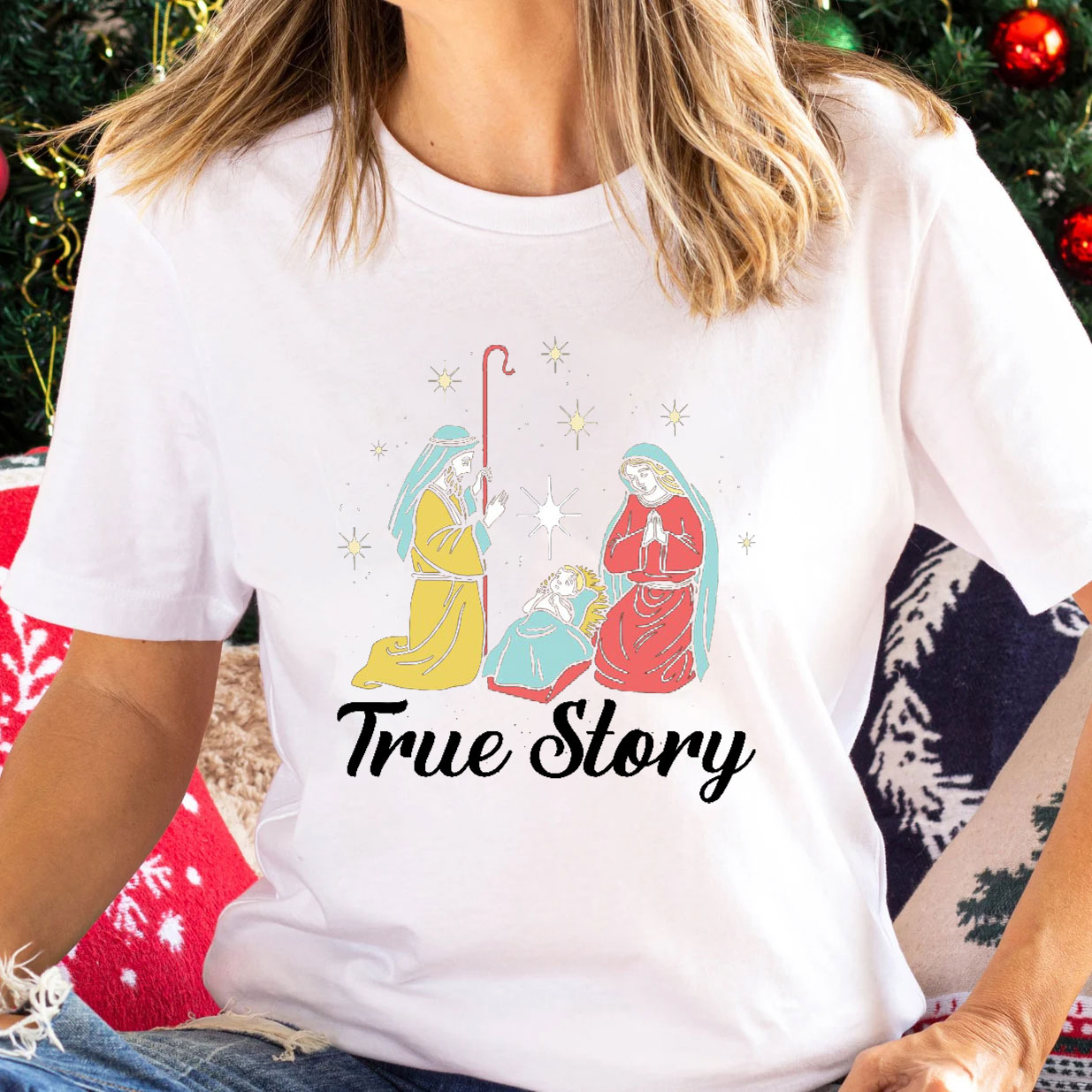 True Story Christian Christmas T-Shirt 