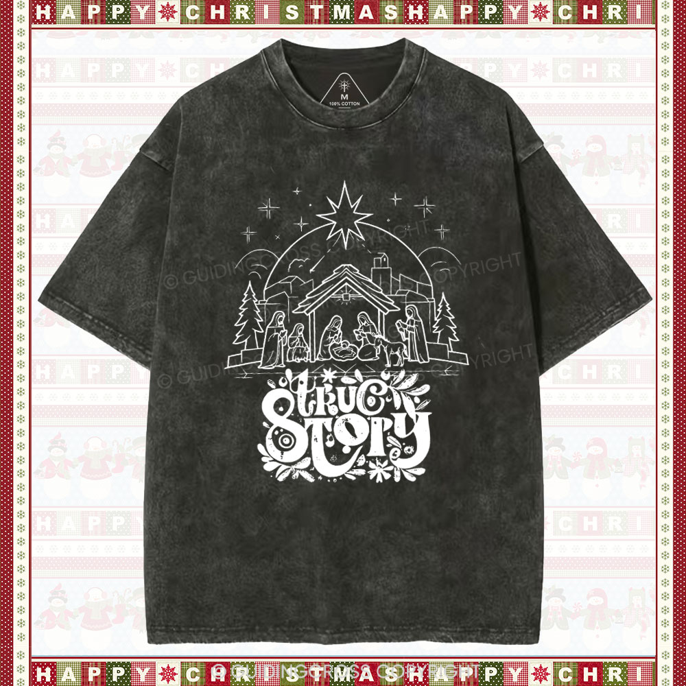 True Story Christian Christmas Washed T-Shirt