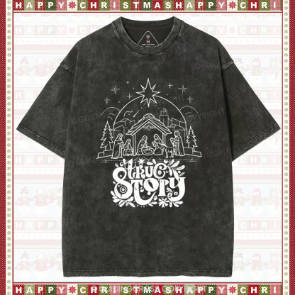 True Story Christian Christmas Washed T-Shirt