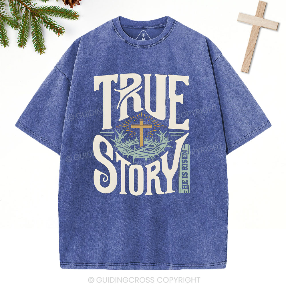 True Story Christian Christmas Washed T-Shirt