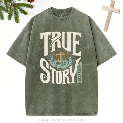 True Story Christian Christmas Washed T-Shirt
