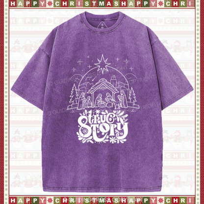 True Story Christian Christmas Washed T-Shirt