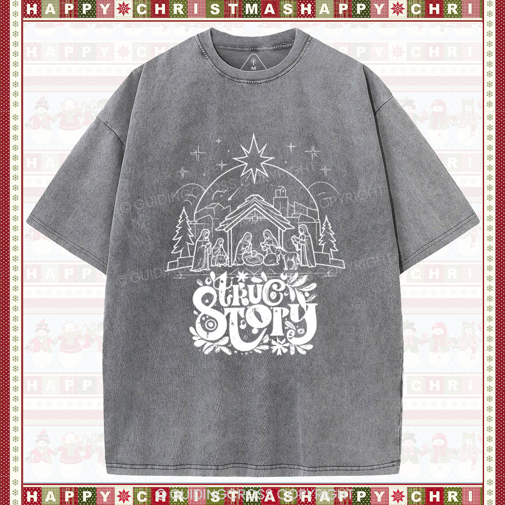 True Story Christian Christmas Washed T-Shirt