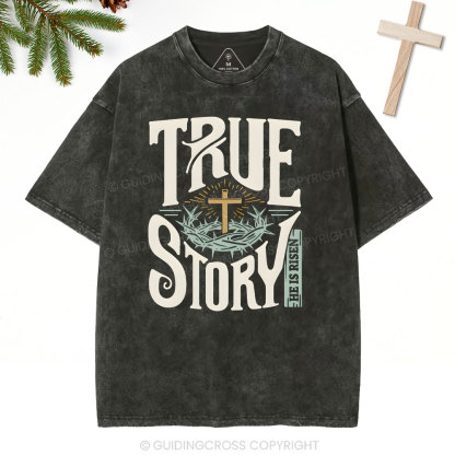 True Story Christian Christmas Washed T-Shirt