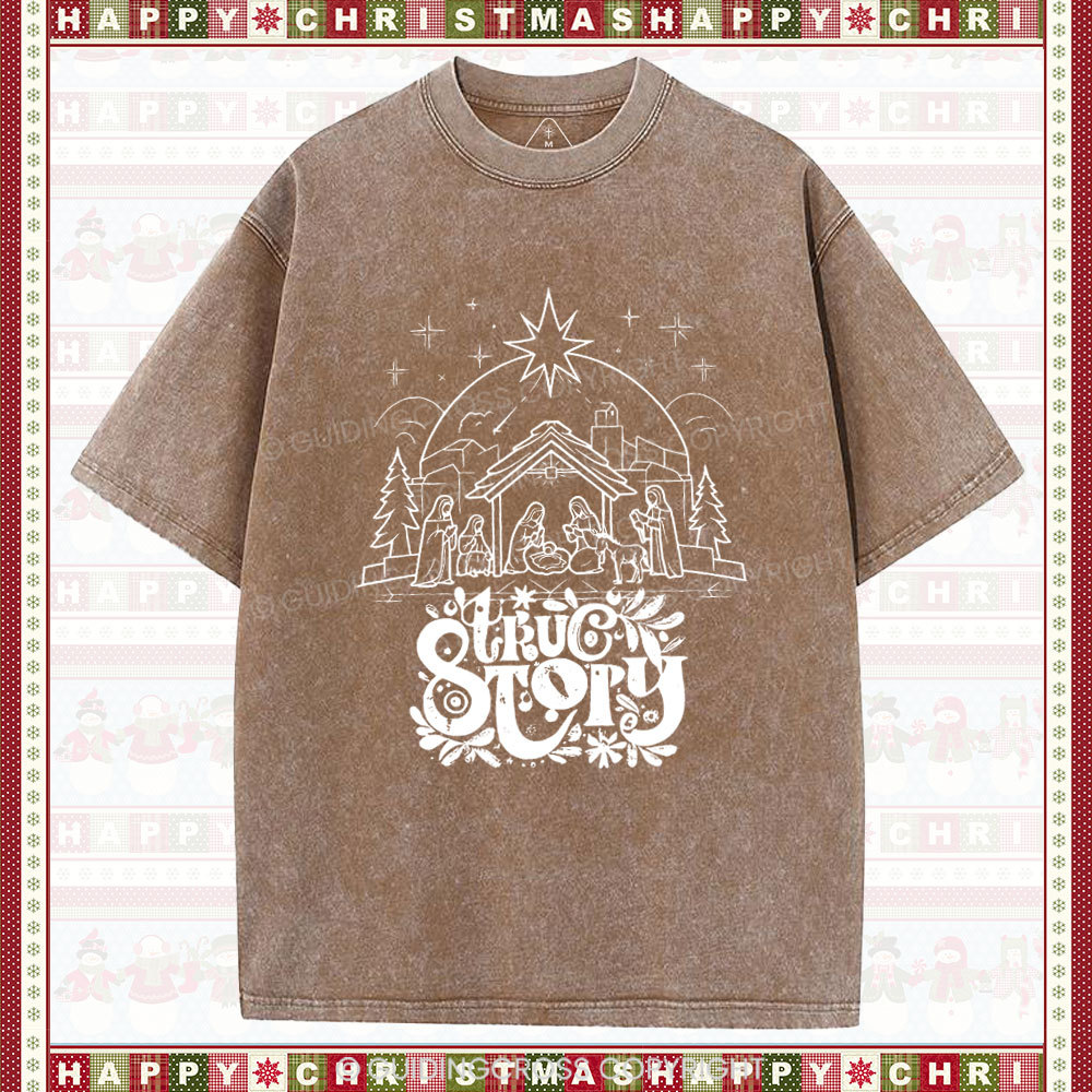True Story Christian Christmas Washed T-Shirt