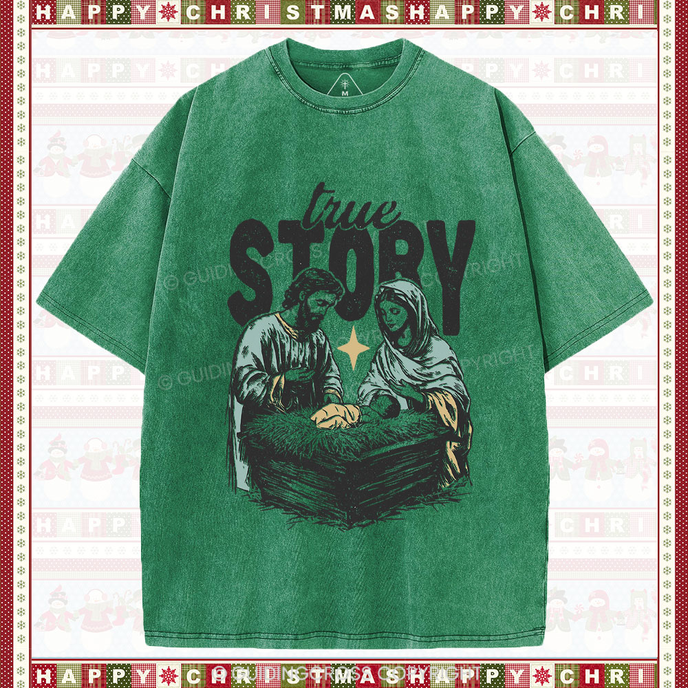 True Story Christian Christmas Washed T-Shirt