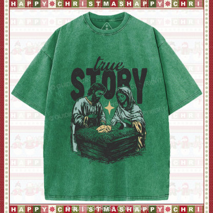 True Story Christian Christmas Washed T-Shirt