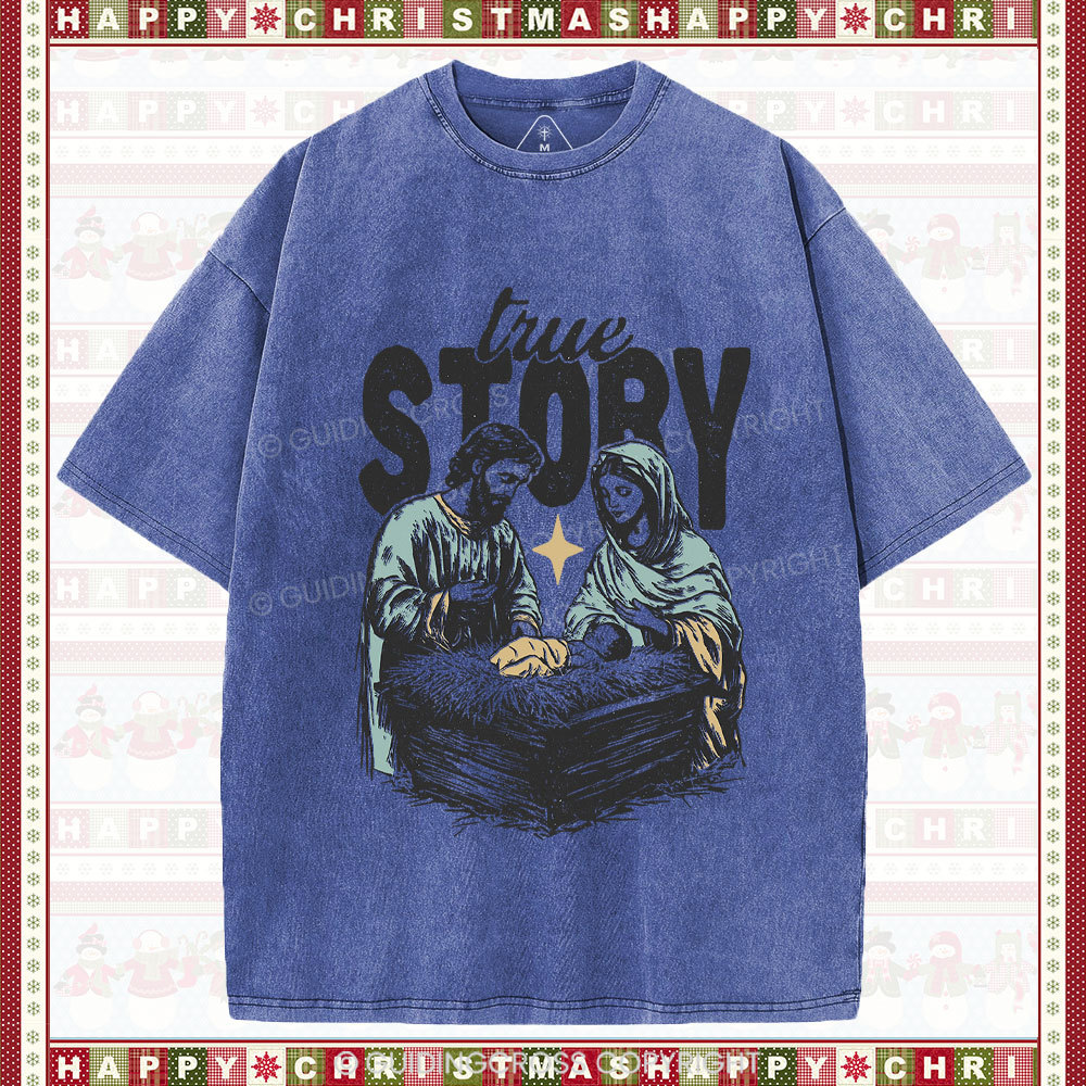 True Story Christian Christmas Washed T-Shirt