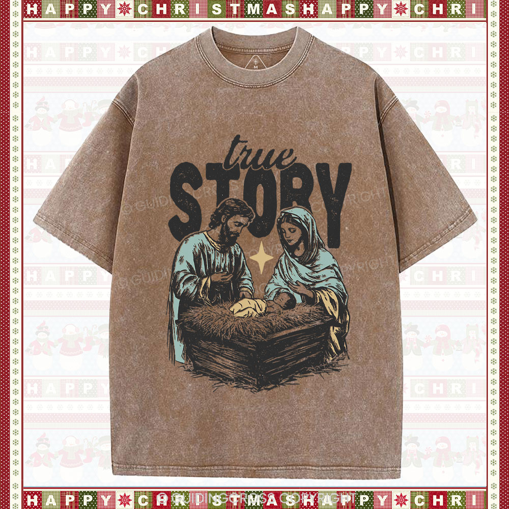 True Story Christian Christmas Washed T-Shirt