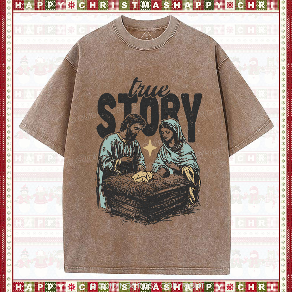 True Story Christian Christmas Washed T-Shirt
