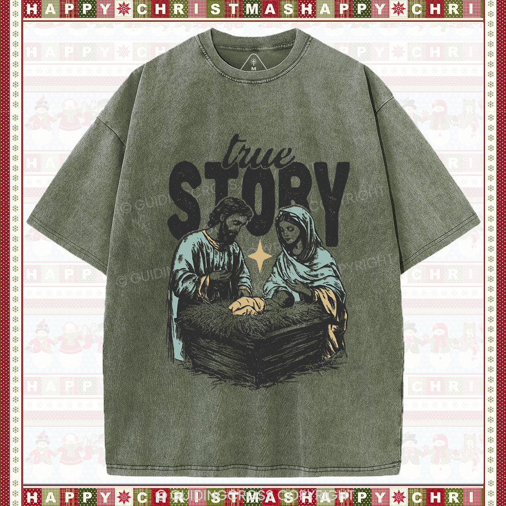 True Story Christian Christmas Washed T-Shirt