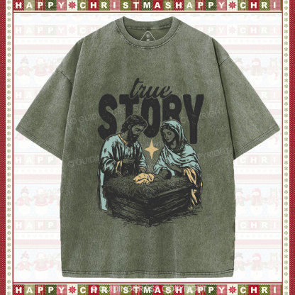 True Story Christian Christmas Washed T-Shirt